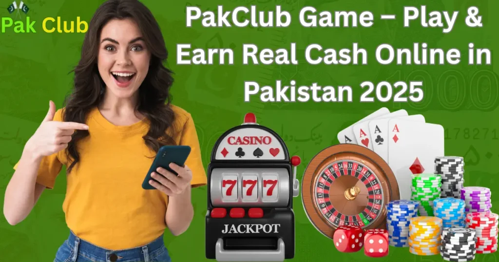 How to Earn Rewards in Pak Club Game (Smart Tips)
